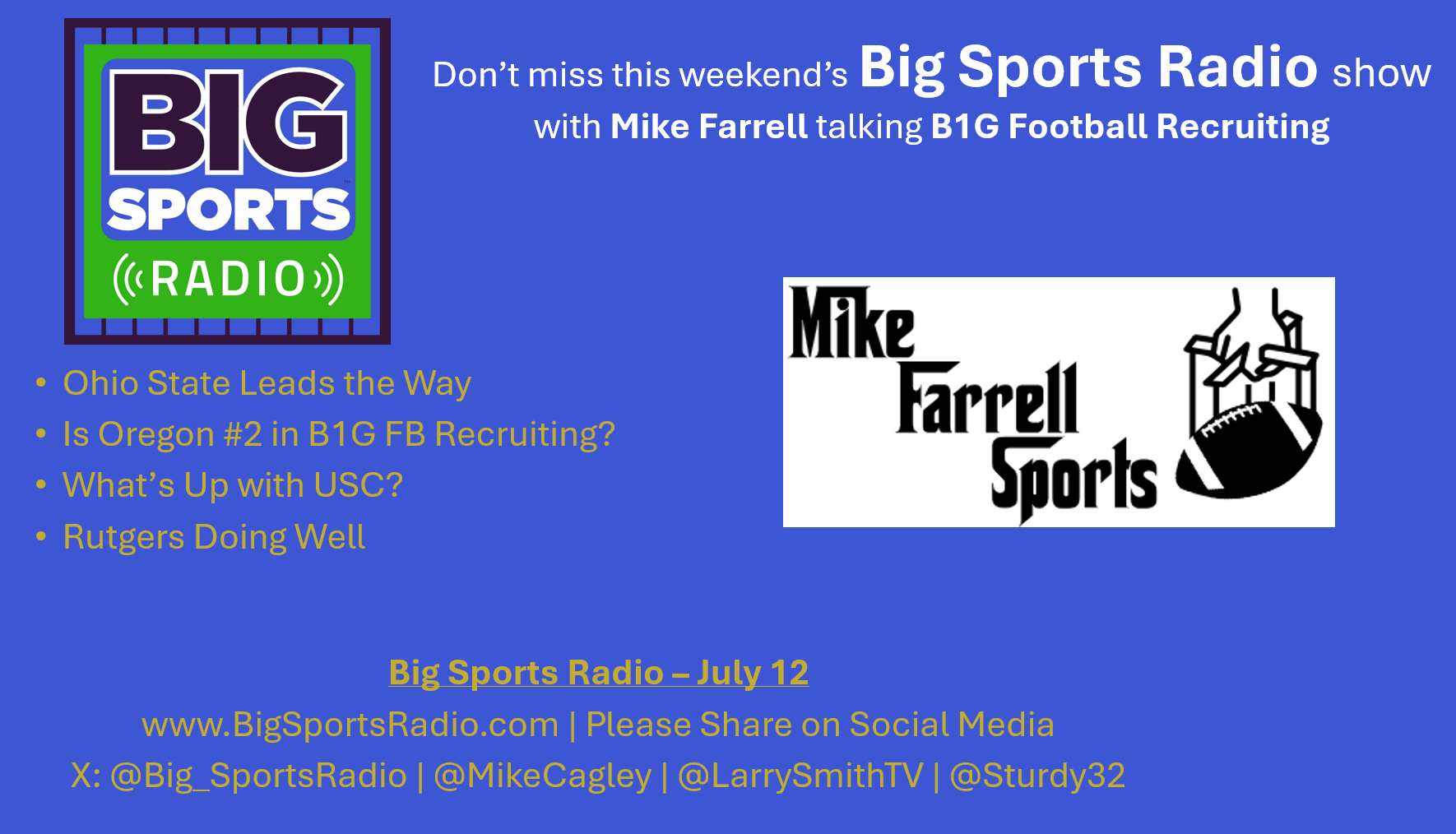 Mike Farrell - B1G Football Recruiting - Big Sports Radio July 12