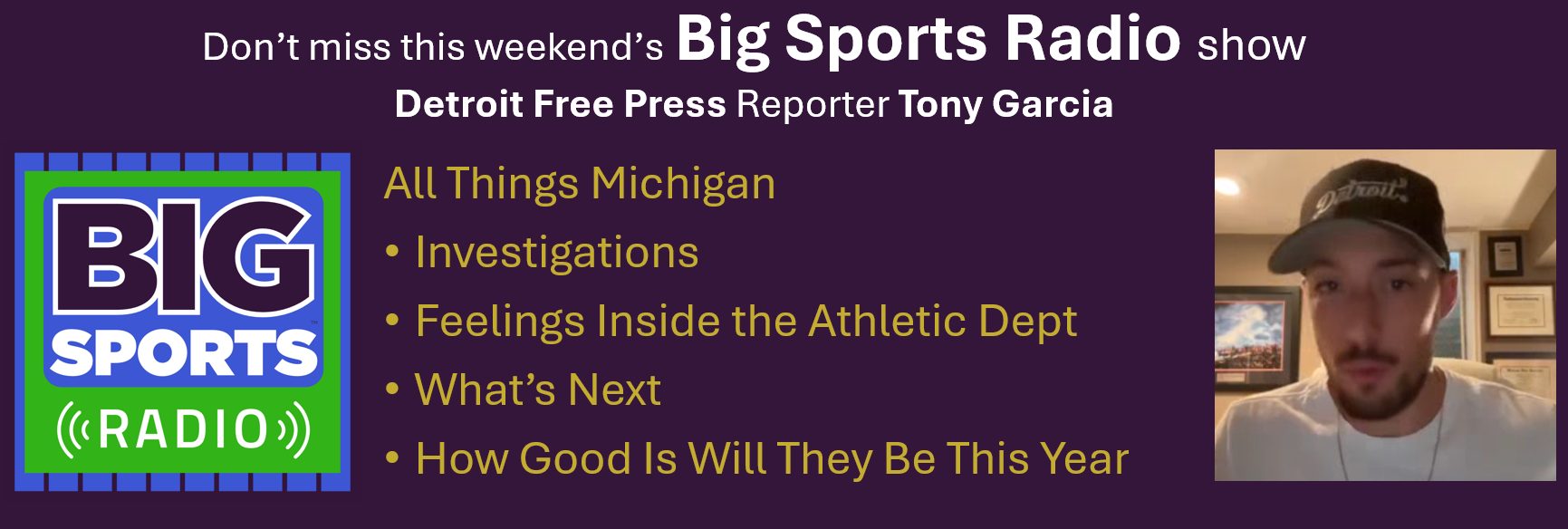 Michigan Football (Behavior, Consequences & Actual Football) with Tony Garcia on Big Sports Radio