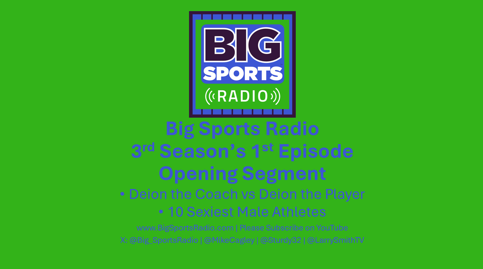 Big Sports Radio - Closing Segment - 1st Show of Season 3 - Weekend of Aug 16, 2024