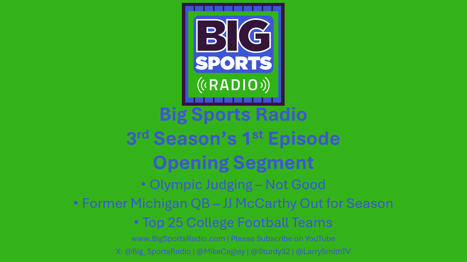 Big Sports Radio - Opening Segment -1st Show of Season 3 - Weekend of Aug 16, 2024