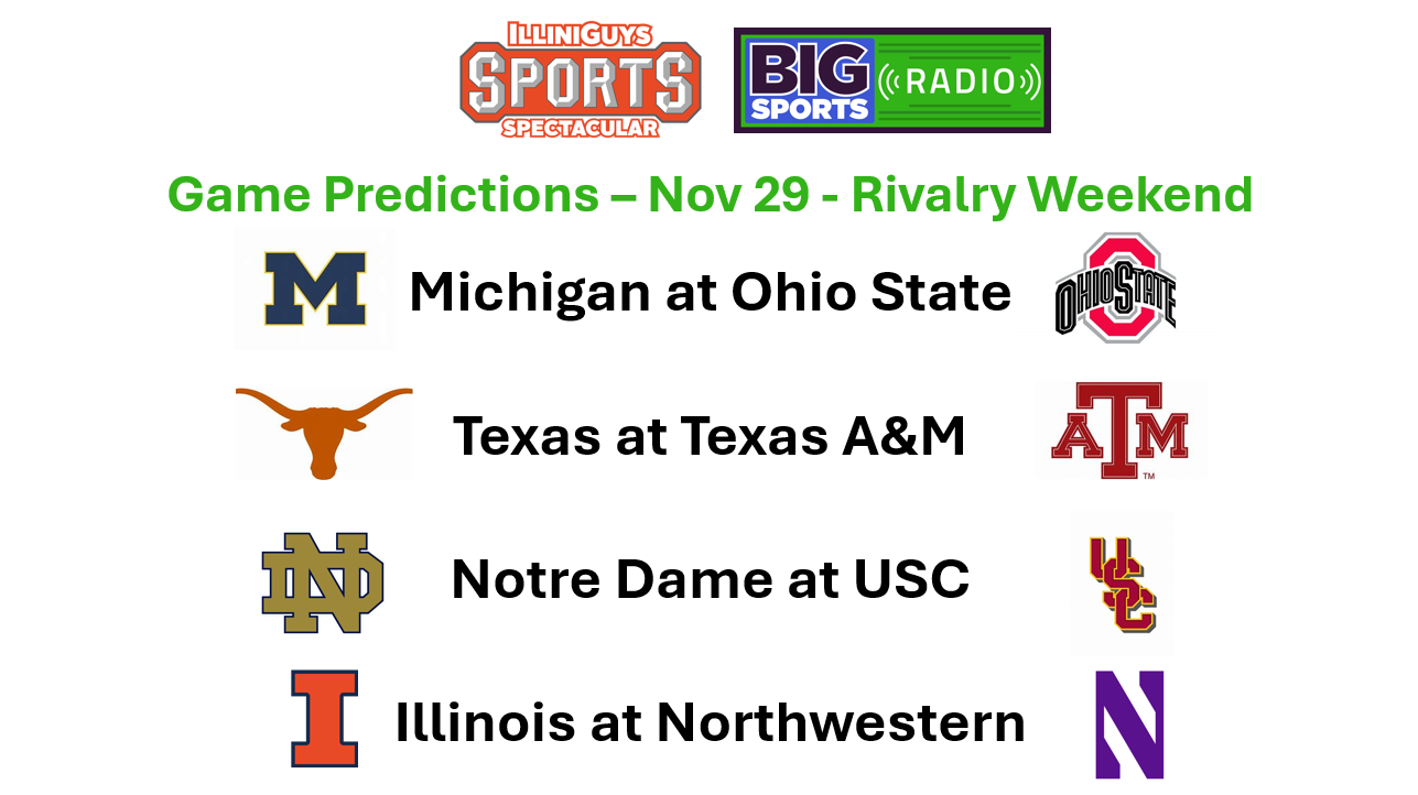 Game Predictions – Nov 29 Rivalry Weekend - Big Sports Radio